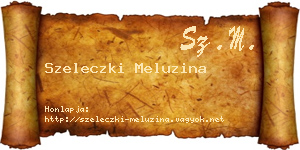 Szeleczki Meluzina névjegykártya